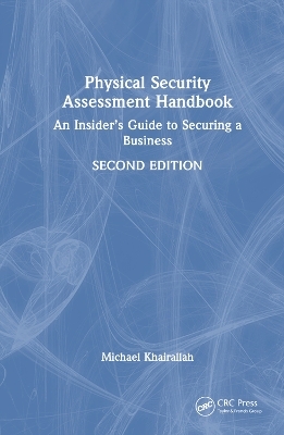 Physical Security Assessment Handbook - Michael Khairallah