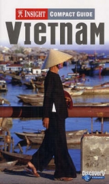 Vietnam Insight Compact Guide - Forbes, Andrew; Henley, David