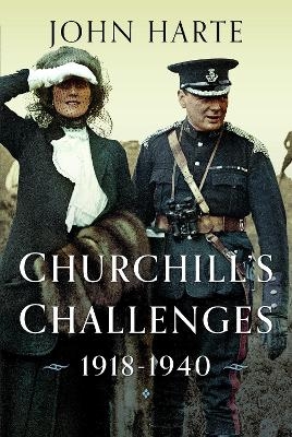 Churchill's Challenges, 1918–1940 - John Harte