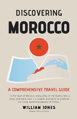 Discovering Morocco - William Jones