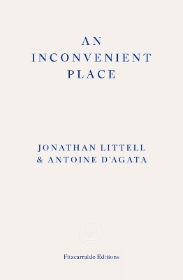 An Inconvenient Place - Jonathan Littel