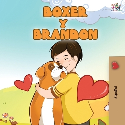 Boxer y Brandon - KidKiddos Books, Inna Nusinsky