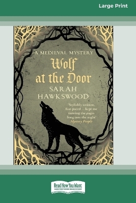 Wolf at the Door [Standard Large Print] - Sarah Hawkswood