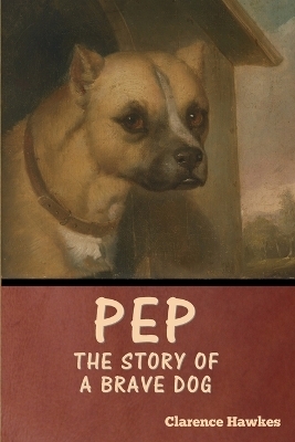 Pep - Clarence Hawkes