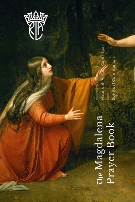 The Magdalena Prayer Book -  Gaudent Angeli