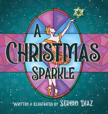 A Christmas Sparkle - Sergio Diaz