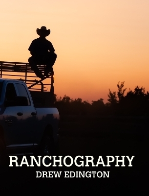 Ranchography - Drew Edington