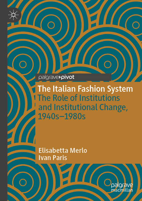 The Italian Fashion System - Elisabetta Merlo, Ivan Paris