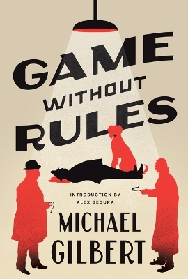 Game Without Rules - Michael Gilbert