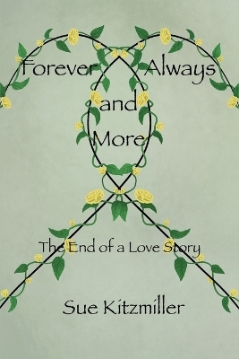 Forever Always and More - Sue Kitzmiller