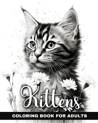 Kittens Coloring Book for Adults - Regina Peay