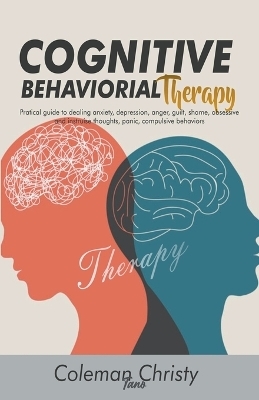 Cognitive Behaviorial Therapy - Coleman Christy Tanos