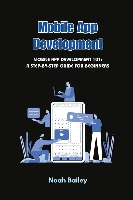 Mobile App Development - Noah Bailey