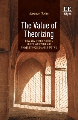 The Value of Theorizing - Alexander Styhre