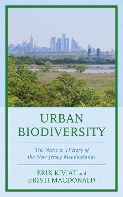 Urban Biodiversity - ERIK KIVIAT, Kristi MacDonald