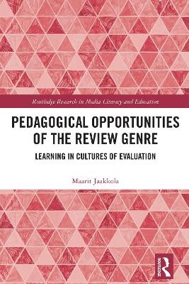 Pedagogical Opportunities of the Review Genre - Maarit Jaakkola