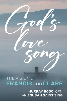 God's Love Song - Murray Bodo, Susan Saint Sing