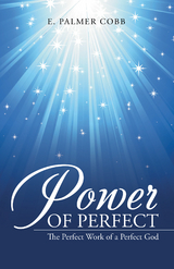 Power of Perfect -  E. Palmer Cobb