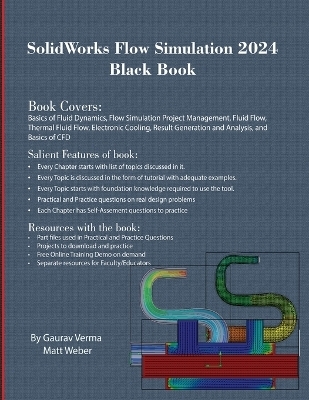 SolidWorks Flow Simulation 2024 Black Book - Gaurav Verma, Matt Weber