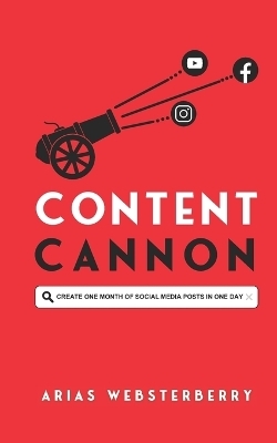 Content Cannon - Arias Websterberry