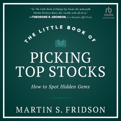 The Little Book of Picking Top Stocks - Martin S Fridson