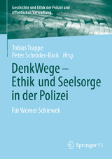 DenkWege - Ethik und Seelsorge in der Polizei - 