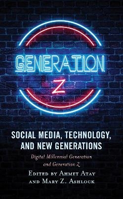 Social Media, Technology, and New Generations - 