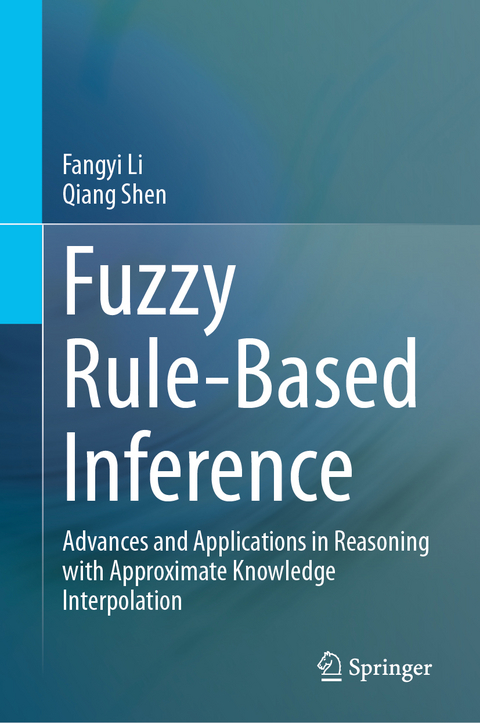 Fuzzy Rule-Based Inference - Fangyi Li, Qiang Shen