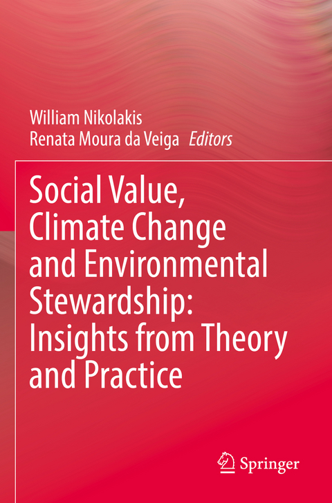 Social Value, Climate Change and Environmental Stewardship: Insights from Theory and Practice - 