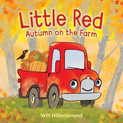 Little Red, Autumn on the Farm - Will Hillenbrand