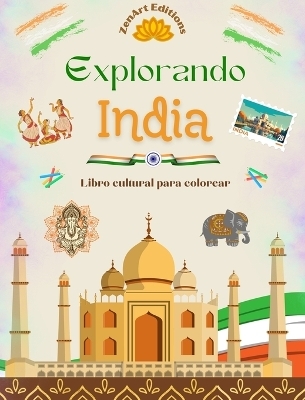 Explorando India - Libro cultural para colorear - Diseños creativos de símbolos indios - Zenart Editions