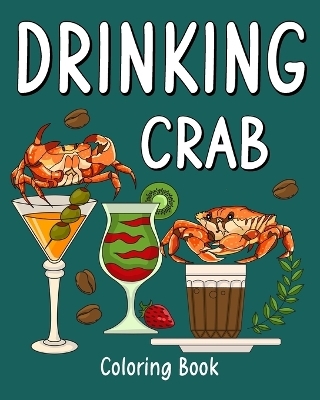 Drinking Crab Coloring Book -  Paperland