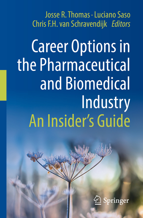 Career Options in the Pharmaceutical and Biomedical Industry - 