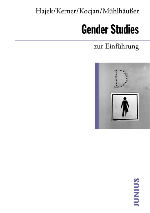 Gender Studies zur Einführung - Katharina Hajek, Ina Kerner, Iwona Kocjan