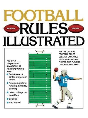 Football Rules Illustrated - George Sullivan