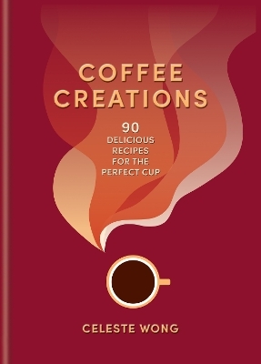 Coffee Creations - Celeste Wong