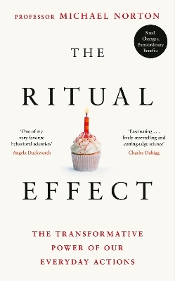 The Ritual Effect - Michael Norton