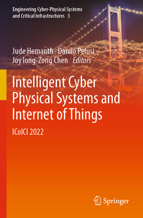 Intelligent Cyber Physical Systems and Internet of Things - 