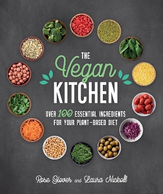 Vegan Kitchen - Laura Nickoll, ROSE GLOVER