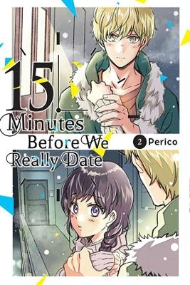 15 Minutes Before We Really Date, Vol. 2 -  Perico