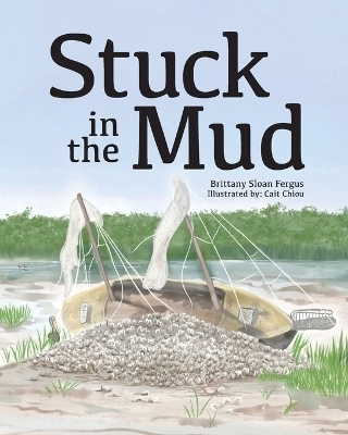 Stuck in the Mud - Brittany Fergus