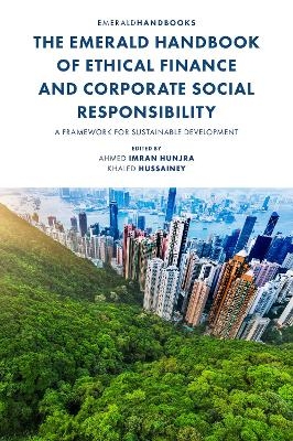 The Emerald Handbook of Ethical Finance and Corporate Social Responsibility - 