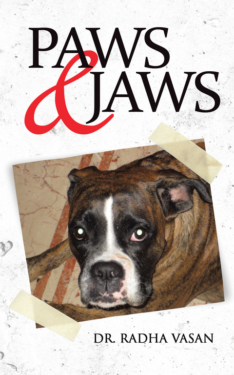 Paws & Jaws -  Dr. Radha Vasan