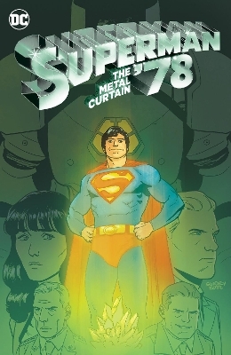 Superman '78: The Metal Curtain - Robert Venditti, Gavin Guidry
