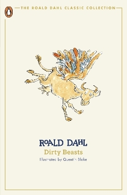 Dirty Beasts - Roald Dahl