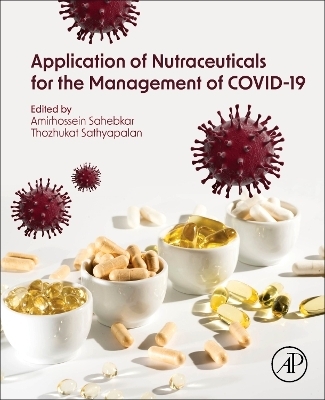 Application of Nutraceuticals for the Management of COVID-19 - 