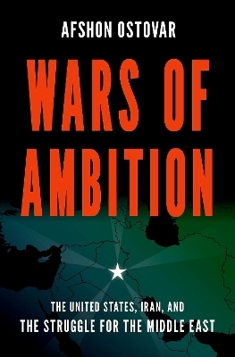 Wars of Ambition - Afshon Ostovar