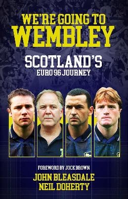 We're Going to Wembley - John Bleasdale, Neil Doherty