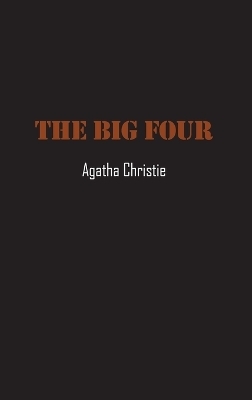 The Big Four - Agatha Christie