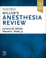 Miller's Anesthesia Review - Sdrales, Lorraine M.; Pardo, Manuel